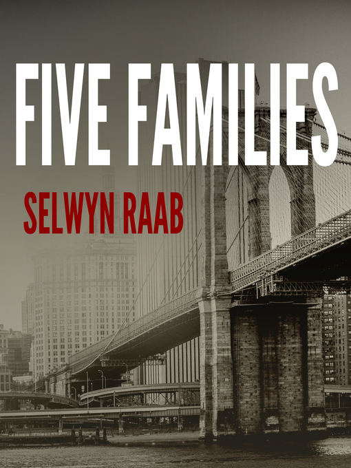 Title details for Five Families by Selwyn Raab - Wait list